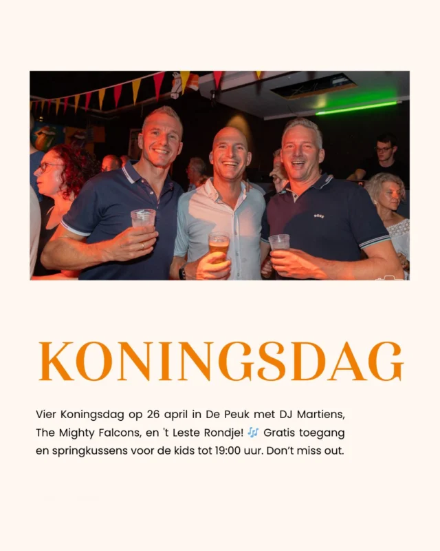 𝗞𝗼𝗺 𝗳𝗲𝗲𝘀𝘁𝗲𝗻 𝗼𝗽 𝗞𝗼𝗻𝗶𝗻𝗴𝘀𝗱𝗮𝗴 𝗶𝗻 𝗗𝗲 𝗣𝗲𝘂𝗸! 🎉
Op 26 april gaan we los vanaf 13:30 uur! Geniet van DJ Martiens, The Mighty Falcons en 't Leste Rondje voor een dag vol muziek, dans en gezelligheid! 🎶
De kinderen kunnen zich uitleven op de springkussens tot 19:00 uur, en voor de volwassenen is er de hele dag muziek en plezier! 💃🕺
🎟️ Tickets zijn gratis! Tot op Koningsdag! 
#KoningsdagValkenburg #PeukParty #DJMartiens #TheMightyFalcons #LesteRondje #Feestje #Muziek